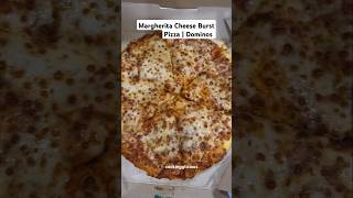 Margherita Cheese Burst Pizza margherita dominos dominospizza cheesepizza pizza pizzalover [upl. by Norrehc]