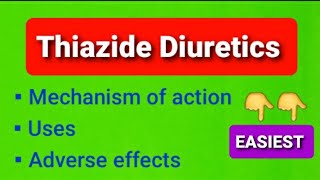 Thiazide Diuretics MOAuses adverse effects [upl. by Liek963]