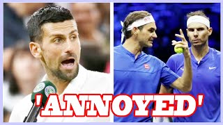 Novak Djokovic annoyed with Roger Federer and Rafael Nadal in angry Wimbledon rant [upl. by Asiuol222]