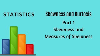 Skewness and Kurtosis  Part 1  Statistics [upl. by Ettereve4]