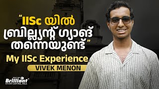 My IISc Experience  All about IISc  Vivek Menon [upl. by Orvas]