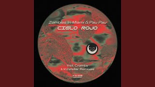 Cielo Rojo Cromby Remix [upl. by Ozzy]