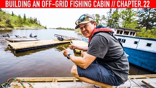 The Final Countdown  Building An OffGrid Fishing Cabin  Chapter 22 [upl. by Diet]