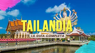 🟢 Tailandia  La Guía Completa [upl. by Atrahc]