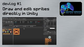 Sprites direkt in Unity zeichnen oder ändern  Devlog 1  Unity Editor [upl. by Reichert73]