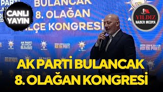 AK PARTİ BULANCAK 8 OLAĞAN KONGRESİ [upl. by Lorilyn]