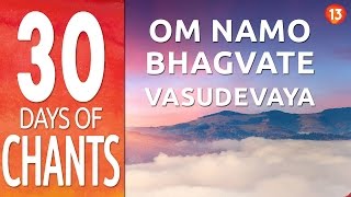 Day 13  Om Namo Bhagvate Vasudevaya  Mantra Chanting Meditation Music [upl. by Lareine]