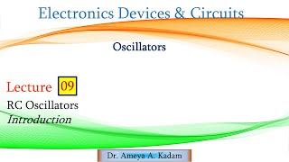 Oscillator 09 RC Oscillators Introduction [upl. by Ainnet740]