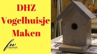 Doe Het Zelf Vogelhuisje Maken [upl. by Lerej]