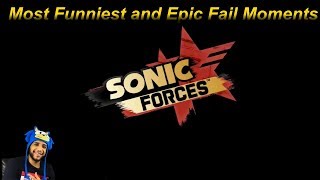 Sonic Forces PC  Cobanermani456s Most Funniest and Epic Fail Moments [upl. by Yrebmik]