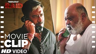 Tum Bhi Uska Hulia Bigaadana  Raid  Movie Clip  Ajay Devgn  Ileana DCruz [upl. by Won]