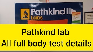 Pathkind Lab All blood test details youtubesumitchoudharyup11 [upl. by Abijah]