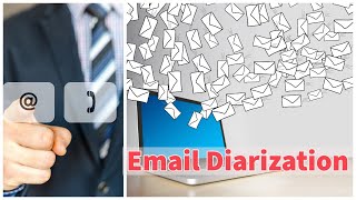 eOffice  What is Email Diarization  Step by Step Use and Options Discussion and Live Demo [upl. by Harewood282]