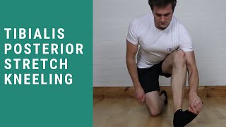 Tibialis Posterior Stretch Kneeling [upl. by Jourdain]