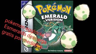 Pokemon Esmeralda Egglocke Descarga por mediafire para android y PC GRATIS [upl. by Streeter265]