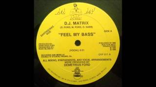 DJ Matrix  Feel my bass Vocal [upl. by Longley381]