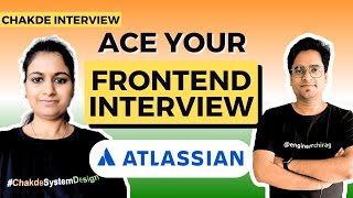 Atlassian Senior Frontend Interview Experience  Chakde Interviews ⚡️ [upl. by Nnyliram]