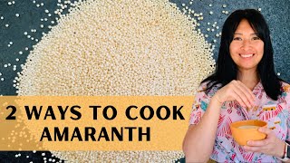 How to Cook Amaranth 2 Ways  HispanicLatinX Heritage Month  Explore Whole Grains [upl. by Selinda253]