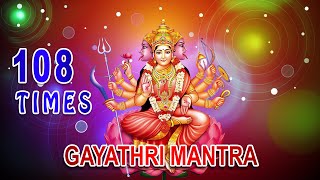 GAYATHRI MANTRA  108 TIMES CHANTING  WORD BY WORD MEANING  METHOD OF CHANTING  BENEFITS [upl. by Mercer]