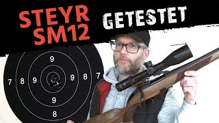 Vorstellung und Test der Repetierbüchse Steyr SM12 [upl. by Wendelin]