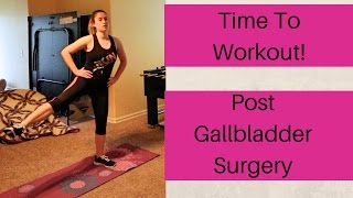 TIME TO WORKOUT POST GALLBLADDER SURGERY  Natalies Life [upl. by Nugesulo]