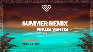 Nikos Vertis  Min Argeis Remix by Nick Saley  Official Audio Video HD [upl. by Rusell530]