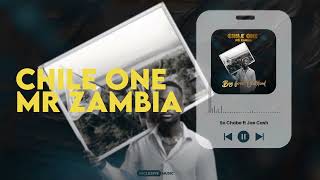 Chile One Mr Zambia  So Chabe ft Jae Cash Official Audio [upl. by Silin]