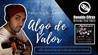 Cifra Negritude Junior  Algo de valor Cavaco  Solo [upl. by Glenna]