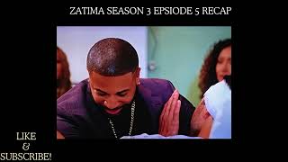 Zatima Season 3 Episode 5 Recap review tvsuggestion [upl. by Tallbott]