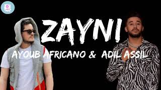 Ayoub africano feat adil assil  zayni Lyrics مترجم [upl. by Eniamreg]