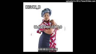 KevinDUmqombothi 20 [upl. by Panchito]