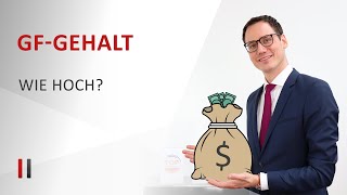 So hoch muss das Geschäftsführergehalt bei der GmbH sein [upl. by Armalla]