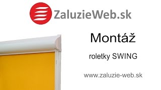 Montáž roletky SWING  zaluziewebsk [upl. by Kiley723]