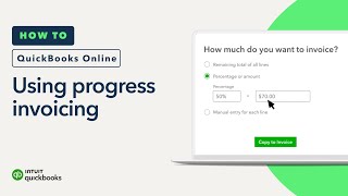 How to use progress invoicing in QuickBooks Online [upl. by Lune]