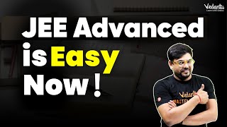 JEE Advanced is easy now  For all JEE Aspirants  JEE 2024  Harsh Priyam sir VedantuMath [upl. by Nibbs]