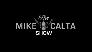 The Mike Calta Show Full Show Replay 08092024 [upl. by Cornwell]