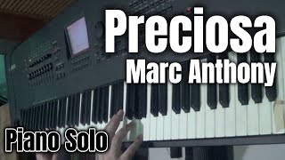 Preciosa  Piano Solo Marc Anthony [upl. by Block200]