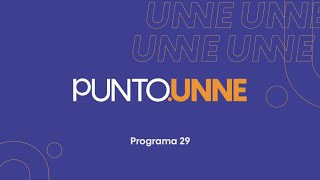 Punto UNNE  Programa 29 [upl. by Klayman209]