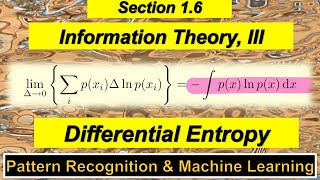 16 Information Theory Part 3  Differential Entropy [upl. by Alacim]