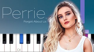 Perrie  Forget About Us  Piano Tutorial [upl. by Heidy]