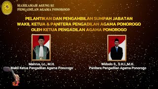 Pelantikan dan Pengambilan Sumpah Jabatan Wakil Ketua amp Panitera Pengadilan Agama Ponorogo [upl. by Llertnad]