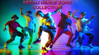 DANCING SONGS  NEPALI DANCE SONG COLLECTION 🎵😘♥️🖤❤️ [upl. by Aronek459]