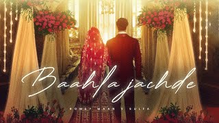 Baahla Jachde  Wedding song  Romey Maan  Latest New Punjabi Songs 2023  Jija Ji Nal Intro Krado [upl. by Eneleoj]