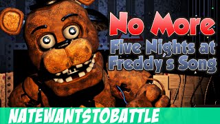 NateWantsToBattle No More FNaF LYRIC VIDEO FNaF Song [upl. by Ssitruc]