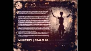 Ministry  Psalm 69 1080p [upl. by Irac]