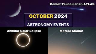 October 2024 Astronomical Events Meteor Showers Eclipses and More [upl. by Jolda]