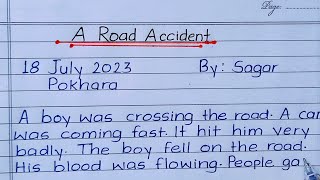 Write A Report On Road Accident In English Report Writing On Road Accident [upl. by Gemoets]