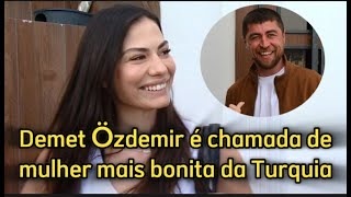 💥👊🏼⚠️ DEMET ÖZDEMIR É CHAMADA DE MULHER MAIS BONITA DA TURQUIA [upl. by Halsy]