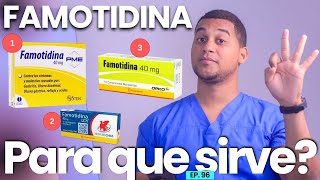 FAMOTIDINA PARA QUE SIRVE  3 COSAS [upl. by Iva]