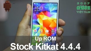 Kchannel  Up ROM stock kitkat 444 G530H [upl. by Aehta]